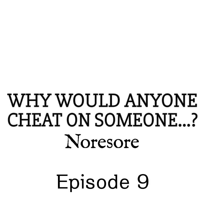 Why Would Anyone Cheat on Someone…? - Page 79