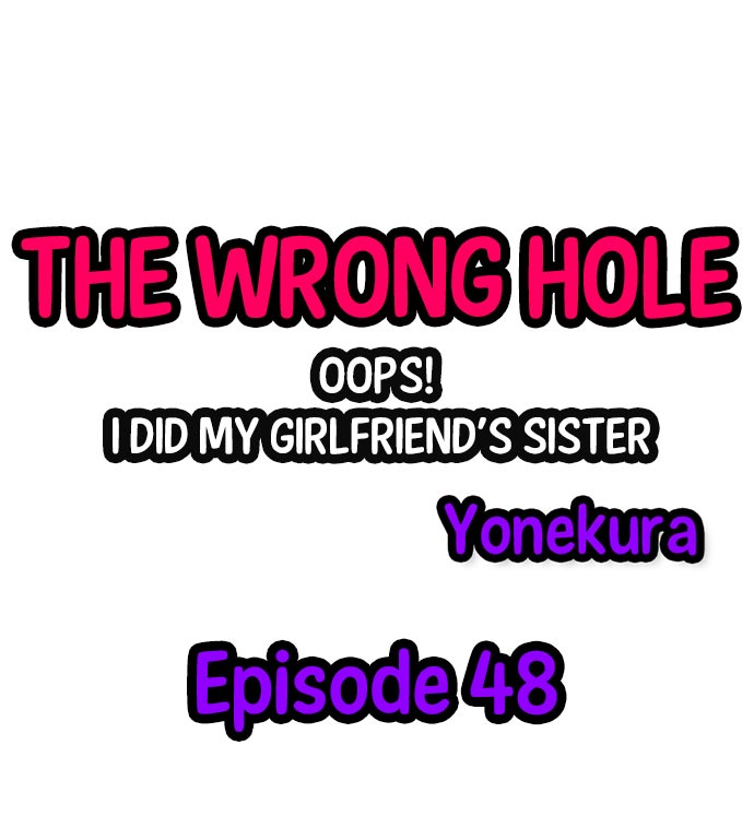 The Wrong Hole – Oops! I Did My Girlfriend’s Sister - Page 478