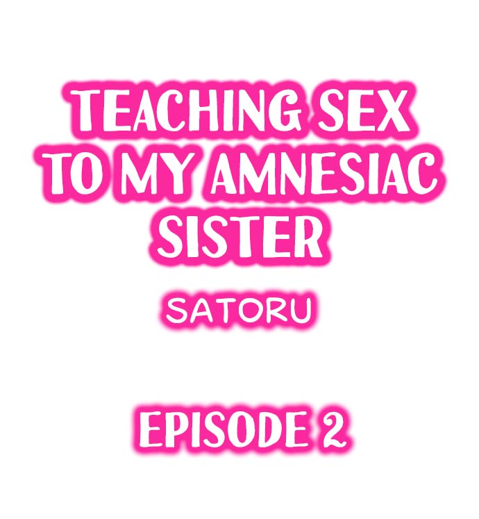 Teaching Sex to My Amnesiac Sister - Page 12