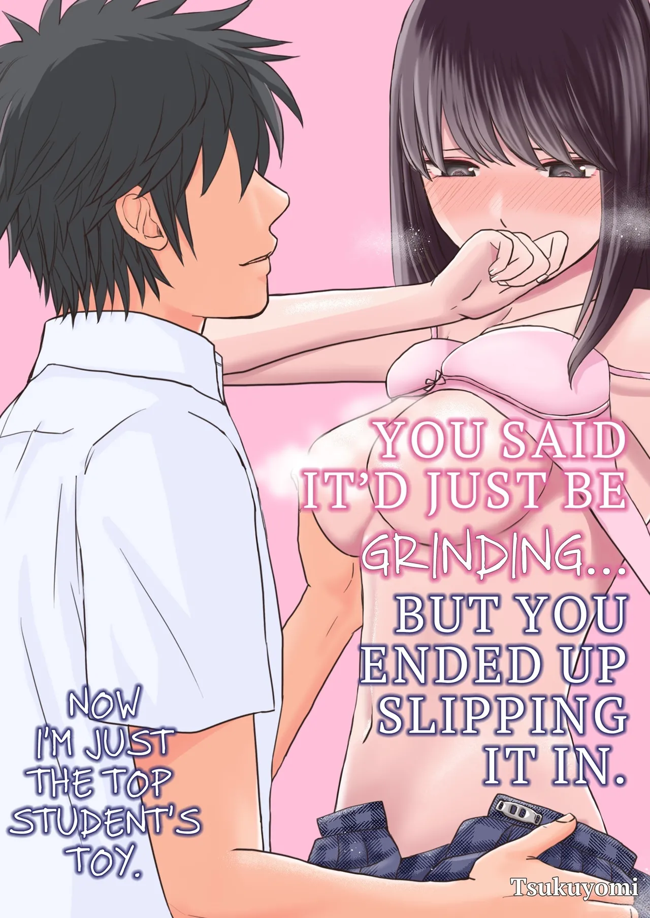 Sumata dake tte Itta no ni… Nurutto Sounyuusarechatta Yuutousei no Omocha | You Said It'd Just Be Grinding... But You Ended up Slipping It In. Now I'm Just the Top Student's Toy. - Page 1